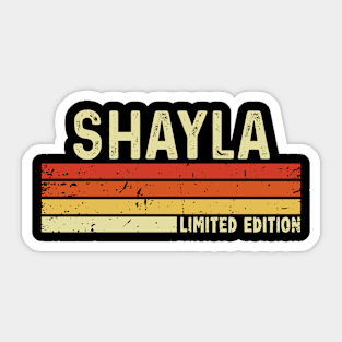 Shayla Name Vintage Retro Limited Edition Gift Sticker